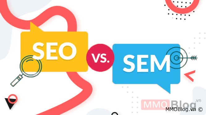 SEM và SEO: So Sánh Chi Tiết và Ứng Dụng Trong Marketing